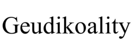 GEUDIKOALITY trademark