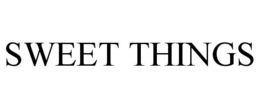 SWEET THINGS trademark