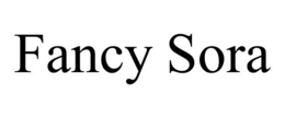 FANCY SORA trademark
