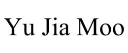 YU JIA MOO trademark