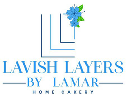 LAVISH LAYERS BY LAMAR HOME CAKERY trademark