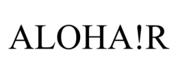 ALOHA!R trademark