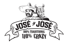 JOSÉ Y JOSÉ 100% TRADITIONAL 110% CRAZY trademark