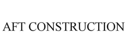 AFT CONSTRUCTION trademark