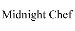 MIDNIGHT CHEF trademark