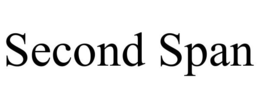 SECOND SPAN trademark