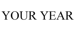 YOUR YEAR trademark