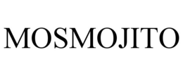 MOSMOJITO trademark