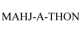 MAHJ-A-THON trademark