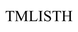 TMLISTH trademark