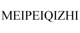 MEIPEIQIZHI trademark