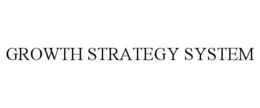 GROWTH STRATEGY SYSTEM trademark