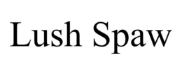 LUSH SPAW trademark