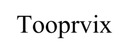 TOOPRVIX trademark