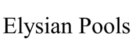 ELYSIAN POOLS trademark