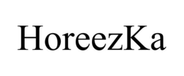 HOREEZKA trademark