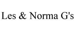LES & NORMA G'S trademark