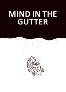 MIND IN THE GUTTER trademark