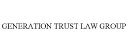 GENERATION TRUST LAW GROUP trademark