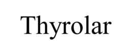 THYROLAR trademark
