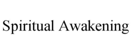SPIRITUAL AWAKENING trademark