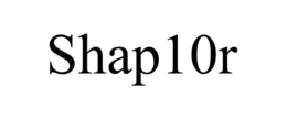 SHAP10R trademark