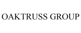 OAKTRUSS GROUP trademark