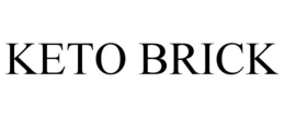 KETO BRICK trademark