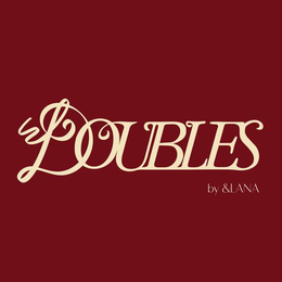 DOUBLES BY &LANA trademark