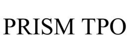 PRISM TPO trademark