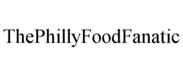 THEPHILLYFOODFANATIC trademark
