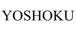 YOSHOKU trademark