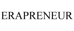 ERAPRENEUR trademark