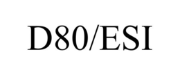 D80/ESI trademark