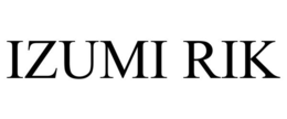 IZUMI RIK trademark