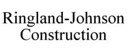 RINGLAND-JOHNSON CONSTRUCTION trademark