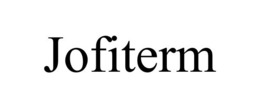 JOFITERM trademark