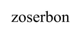 ZOSERBON trademark