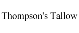 THOMPSON'S TALLOW trademark