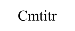 CMTITR trademark