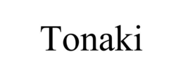 TONAKI trademark