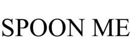 SPOON ME trademark