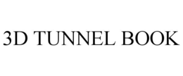 3D TUNNEL BOOK trademark