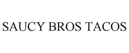 SAUCY BROS TACOS trademark