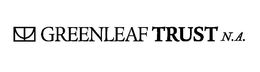 GREENLEAF TRUST N.A. trademark