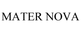 MATER NOVA trademark