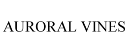 AURORAL VINES trademark