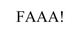 FAAA! trademark