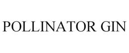 POLLINATOR GIN trademark