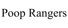 POOP RANGERS trademark